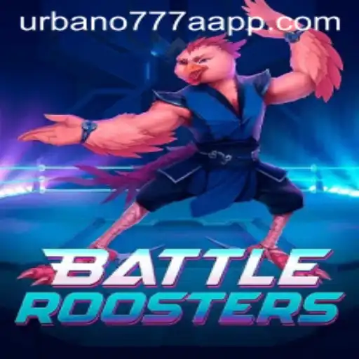 Discover the Thrilling World of BattleRoosters and the Strategies of Urbano777a