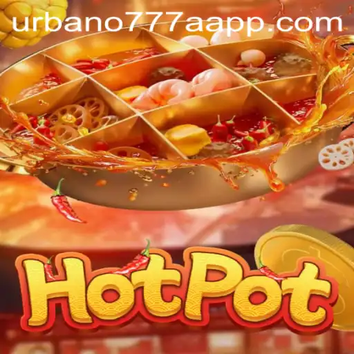 Discover the Thrilling World of Hotpot: A Unique Gaming Experience with Urbano777a