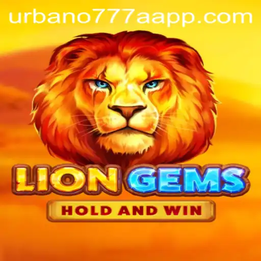 Exploring the World of LionGems with Urbano777a